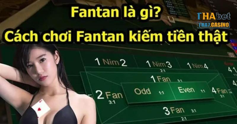 Một số thủ thuật chơi Fantan cực hiệu quả lĩnh hội từ cao thủ